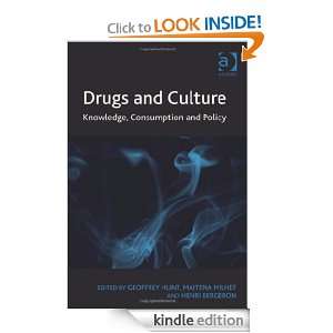 Drugs and Culture Geoffrey Hunt, Maitena Milhet, Henri Bergeron 
