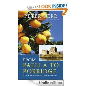   Paella to Porridge   A Farewell to Mallorca and a Scottish Adventure