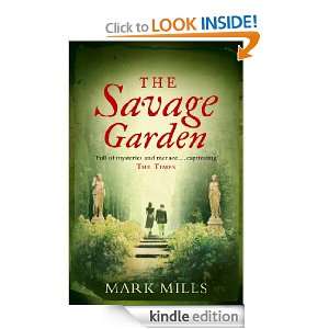 The Savage Garden Mark Mills  Kindle Store