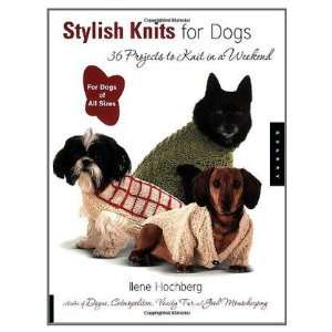  Stylish Knits for Dogs 36 Projects (Quantity of 2 
