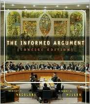 The Informed Argument, Brief Edition (with InfoTrac ), (0838457096 