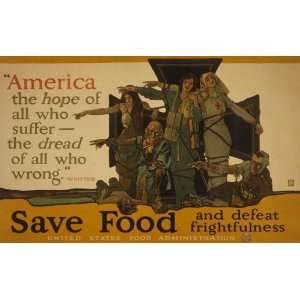 World War I Poster   America the hope of all who suffer the dread of 