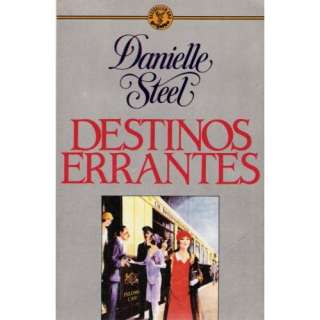  Destinos Errantes (9789502800882): Danielle Steel