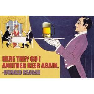   Beer Again   Ronald Regan 28x42 Giclee on Canvas