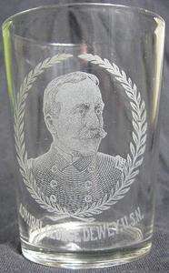   Pre Pro Political Beer Glass~Etched Admiral George Dewey USN  