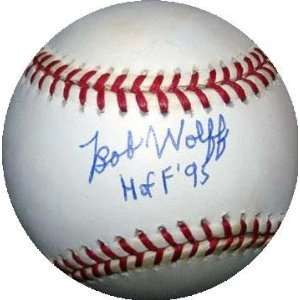 Bob Wolff autographed Baseball inscribed HOfF 95:  Sports 