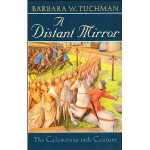    A Distant Mirror (text only) by B. W. Tuchman  N/A  Books