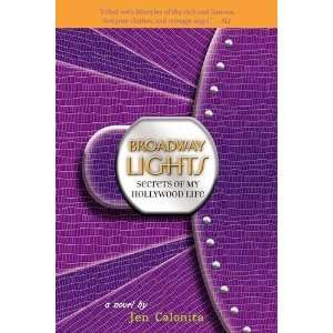   Lights (Secrets of My Hollywood Life) [Paperback]: Jen Calonita: Books