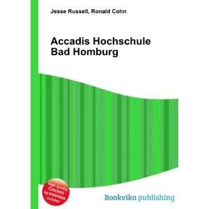    Accadis Hochschule Bad Homburg: Ronald Cohn Jesse Russell: Books