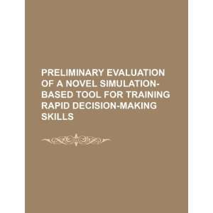  of a novel simulation based tool for training rapid decision making 
