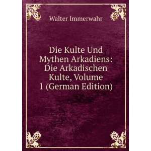   , Volume 1 (German Edition) (9785876463104) Walter Immerwahr Books