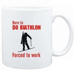  Mug White  BORN TO do Biathlon , FORCED TO WORK  / SIGN 