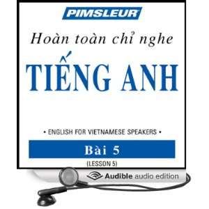 ESL Vietnamese Phase 1, Unit 05 Learn to Speak and Understand English 