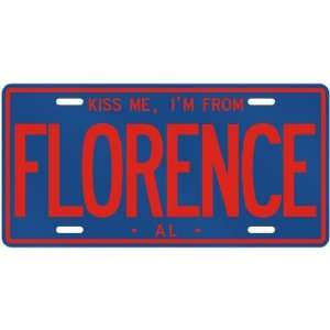 NEW  KISS ME , I AM FROM FLORENCE  ALABAMALICENSE PLATE SIGN USA 