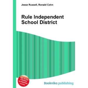  Rule Independent School District Ronald Cohn Jesse 