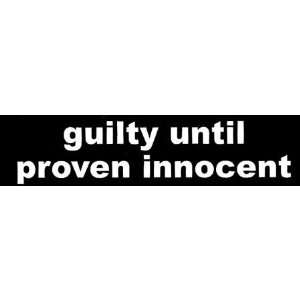  Guilty Until Innocent Automotive