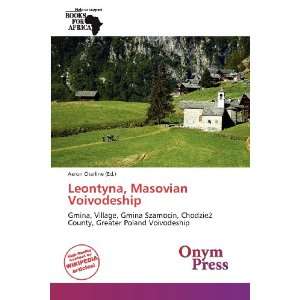  Leontyna, Masovian Voivodeship (9786139235865) Aeron 