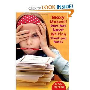 Start reading Moxy Maxwell Does Not Love Writing Thank you Notes on 