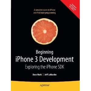   Beginning iPhone 3 Development Exploring the iPhone SDK  N/A  Books