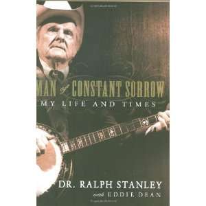  Man of Constant Sorrow My Life and Times (Hardcover)  N 