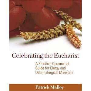   and Other Liturgical Ministers [Paperback] Patrick Malloy Books