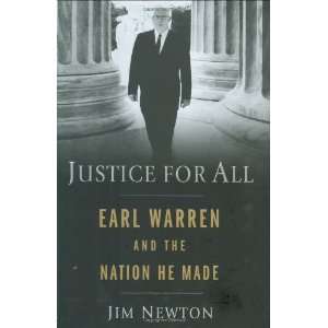   All Earl Warren and the Nation He Made [Hardcover] Jim Newton Books