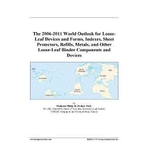The 2006 2011 World Outlook for Loose Leaf Devices and Forms, Indexes 