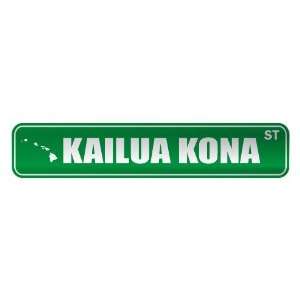   KAILUA KONA ST  STREET SIGN USA CITY HAWAII