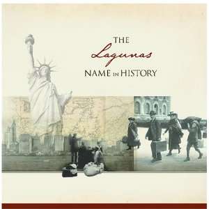  The Lagunas Name in History Ancestry Books