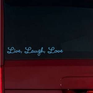  Live, Laugh, Love Window Decal (Ice Blue): Automotive