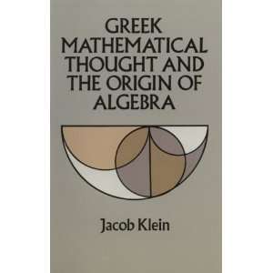  Greek Mathematical Thought and the Origin of Algebra 