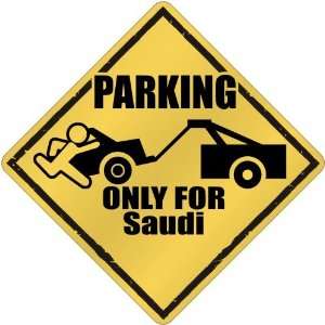  New  Parking Only For Saudi  Saudi Arabia Crossing 