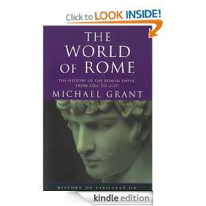 World Of Rome (History of Civilization) Michael Grant  