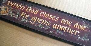 When GOD CLOSES ONE DOOR OPENS ANOTHER Religious art Sign C Store 4 