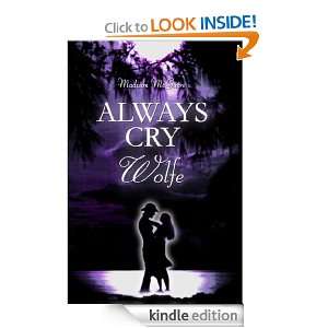 Always Cry Wolfe Madison McGuire  Kindle Store