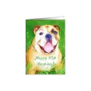  Happy 85th Birthday English bulldog Art Card: Toys & Games