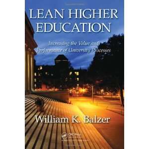  Lean Higher Education: Increasing the Value and 