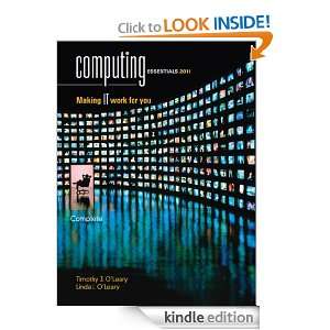 Computing Essentials 2011, Complete Edition (OLeary) Timothy J. O 