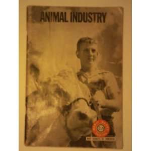  Boy Scouts of America, Merit Badge Series Animal Industry 