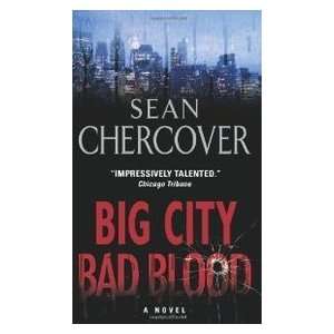  Big City Bad Blood (9780061128684) Sean Chercover Books