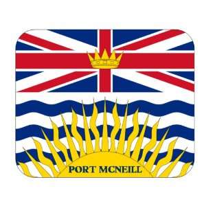   Province   British Columbia, Port McNeill Mouse Pad 