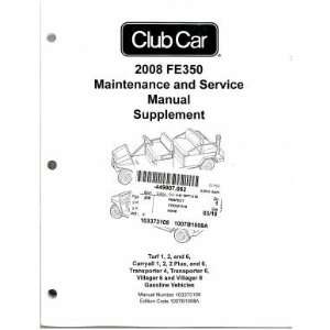   Car FE350 Gasoline Maintenance And Service Manual Supplement: Club Car