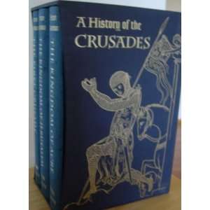com A History of the Crusades First Crusade (Vol. I); Second Crusade 