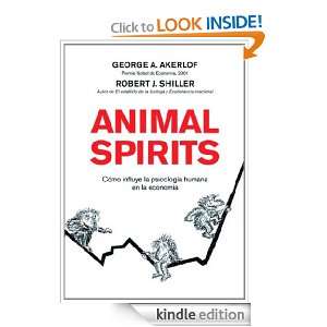 Animal Spirits Cómo influye la psicología humana en la economía 