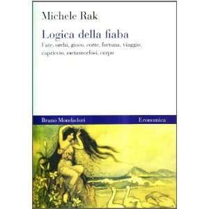   , capriccio, metamorfosi, corpo (9788861594432) Michele Rak Books
