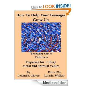   Teenager Grow Up Volume 6 (Preparing for College) [Kindle Edition