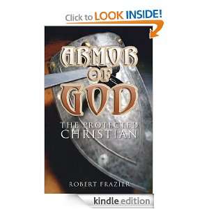 Armor of God: Robert Frazier:  Kindle Store