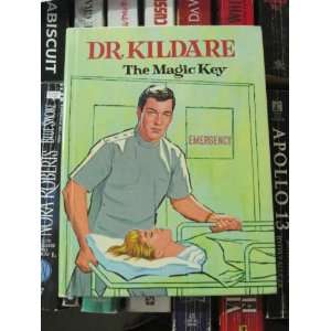  The Magic Key (Dr, Kildare) William Johnston Books