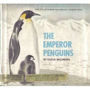  The Emperor Penguins   Lets Read and Find Out Science 