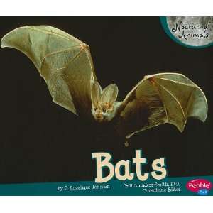 Bats (Pebble Plus Nocturnal Animals) Judith Angelique Johnson 